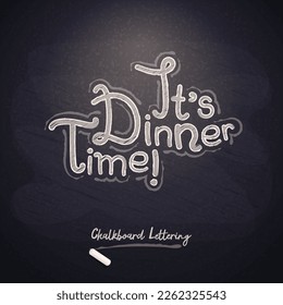 Hand Drawn Chalkboard Dinner Time Doodle Lettering on Blackboard Background. Vector clipart for food project.