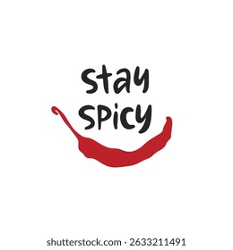 Hand drawn chili pepper with spicy saying. Typography vector illustration isolated on white. Mexican vegetable clipart. Hot chilli drawing for poster, t shirt, sticker, badge