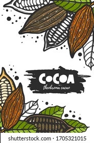 Hand drawn chocolate cocoa beans tree grunge style ink lettering poster. Wreath banner engraved drawing of leaves. Grunge stylized ink cacao pods background, banner template design