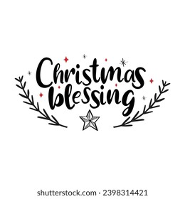 Hand Drawn "Christmas Blessing" Calligraphy Text Vector Design.