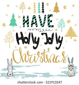 Hand drawn Christmas card .Merry Christmas greetings with trees and bunny. Merry Christmas lettering.Great design element for congratulation cards, banners,calendar and flyers.