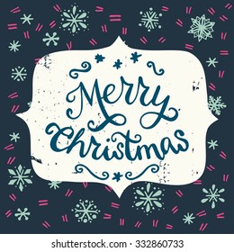 Hand drawn christmas frame design with snowflakes on the background. Merry Christmas vintage hand lettering.
