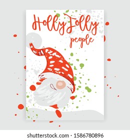 Hand drawn christmas gift and invitation card with christmas character - gnome in red hat, hand written lettering and artistic splashes. Funny winter holiday happy new year card