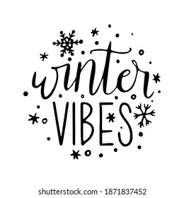 Hand drawn Christmas Lettering. lettering winter vibes. Lettering for Happy holidays greeting card
