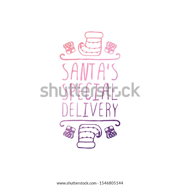 Hand Drawn Christmas Logo Isolated on White.
Santas special delivery