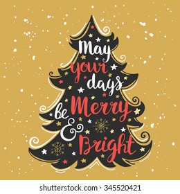 Hand drawn Christmas and New Year greeting card with Christmas tree and lettering