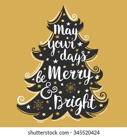 Hand drawn Christmas and New Year greeting card with Christmas tree and lettering