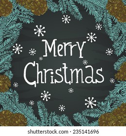 Hand drawn Christmas round frame design with fir tree branches and pine cones. Merry Christmas lettering and snowflakes on chalkboard background.