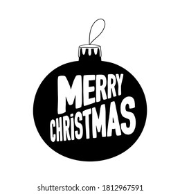 Hand drawn Christmas tree ball icon with Merry Christmas lettering inside. Isolated on a white background.