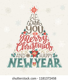 Hand drawn Christmas tree lettering. We wish you a Merry Christmas and a happy New Year greeting card. Vector illustration.