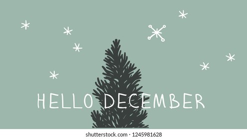 Hand drawn Christmas tree on green background. Creative ink art work. Actual vector doodle drawing decorations and text HELLO DECEMBER