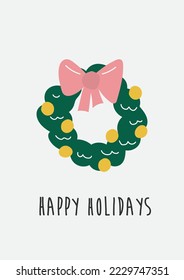 Hand drawn Christmas wreath doodle icon. Vector illustration isolated on grey background. Holiday card template with happy holidays text