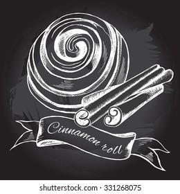 Hand drawn cinnamon roll, cinnamon sticks and banner. Vector Illustration. Poster on a blackboard.