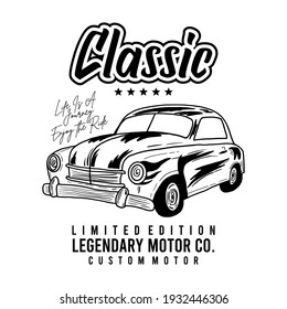 Hand drawn classic car garage typography poster or shirt design