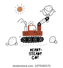 Hand drawn claw tractor in cartoon style. Vector illustration with cute car for fabric, textile, postcard, apparel or kids room design, bag, cup or print. Premade card in Scandinavian style. EPS 10