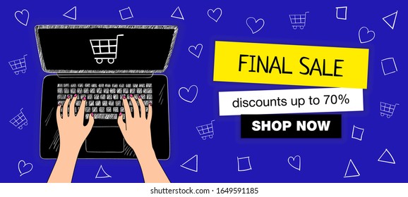 Hand drawn clip art for web banner graphic design. Final sale template with place for your text. Cart sign on black laptop screen. Hands on keyboard vector sketch art. Colorful background