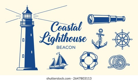 Hand drawn coastal lighthouse beacon set. Lighthouse, sailboat, lifebuoy, anchor, ship wheel, telescope and rope coil with lettering. Nautical graphic for logo, poster, branding