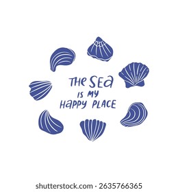 Hand drawn coastal poster with seashells silhouette. Underwater vector illustration with saying. Ocean shell art drawing. Mediterranean sea marine life on white background. Undersea aesthetic wall art