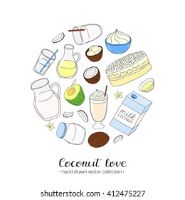 Hand drawn coconut oil, milk, ice cream, cake, water, coco in circle shape.