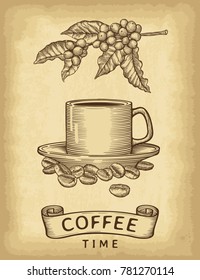 Hand drawn coffee cup with branch, beans and ribbon banner on old craft paper texture background. Template for your design works. Engraved style vector illustration.
