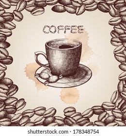 Hand drawn coffee cup  illustration on decorative background with coffee beans frame. Vector vintage illustration.