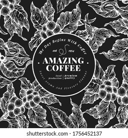 Hand drawn coffee design template. Vector coffee plants illustrations on chalk board. Vintage natural coffee background
