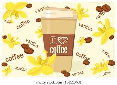 Hand drawn coffee to go cup with coffee beans, vanilla flowers, spices and hand drawn text lettering. All elements are separate. Vector Illustration. EPS 10