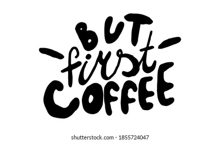 Letras de café con mano. Ilustración vectorial aislada en fondo blanco. Plantilla para paquete de emoticones, tarjeta de saludo, banner o afiche. Humor matutino