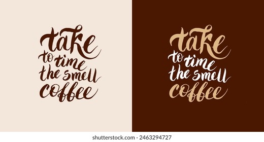 Hand drawn coffee posters with typography. Greeting cards, invitations hand drawn coffee posters with quotes. Vector vintage illustration.