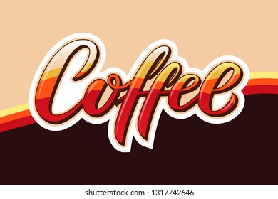 Hand drawn Coffee text, typography lettering poster, calligraphy logo. Hot drink logotype, badge. Shop design template, vector illustration. Menu decor, sticker, label.