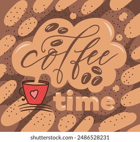 Hand drawn coffee time lettering. Calligraphy design with coffee cup