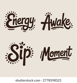 Hand drawn coffee typography set with words energy, awake, sip and moment, perfect for cafe branding, coffee shop menus, packaging, posters and beverage identity design.