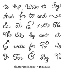 Hand drawn collection of catchwords: and, at, by, for, with, the, to, ampersands & decorative elements for advertising, labeling, greeting cards & invitations. Retro typography, swirls. Hand lettering