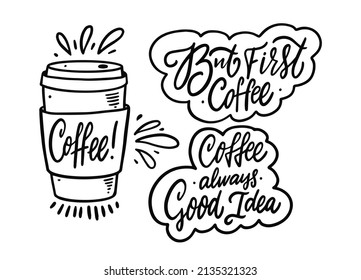 Café para ir con ilustración vectorial y frases con letras. Pero primero café y café siempre buena idea. Estilo vintage.