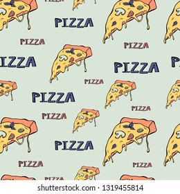 Hand drawn color vector seamless pattern. Pizza with cheese, blue lettering isolated on grey background. Unique abstract texture for invitations, cards, websites, wrapping paper, textile. Food art