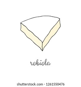 Hand drawn colored robiola cheese isolated on white background.