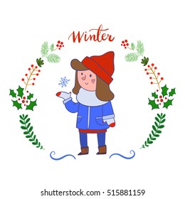 Hand drawn colorful vector illustration of a cute girl in winter clothes looking at a snowflake surrounded by a Christmas wreath and word Winter on top