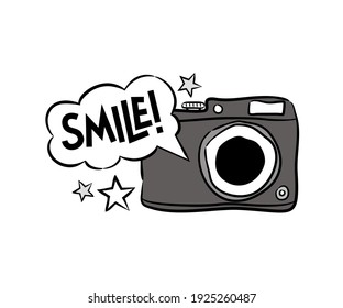 Hand drawn comic camera isolated on white background. Cartoon photo, stars and speech bubbles. Slogan: Smile. Vector illustration.