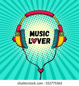 Hand drawn comic headphones with lettering Music Lover and heart instead of O. Vector colorful background in pop art retro comic style