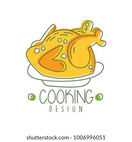 Hand drawn cooking logo original design with baked chicken on a plate. Creative line label for cafe menu, cooking school, restaurant. Vector on white.
