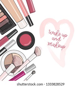 Hand drawn cosmetics set of beauty accessory and makeup cosmetic products. Handwritten lettering Wake up and make up art brush stroke background with cosmetics collection - Shutterstock ID 1333828529