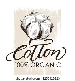 Hand Drawn cotton illustration with lettering. Can use for label, logo. Template for your design.