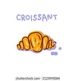 Hand drawn croissant and text for promotion design. Doodle vector illustration.




