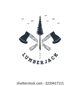 Hand drawn crossed axes textured vector illustration. Double exposure with pine tree, birds, and "Lumberjack" lettering.