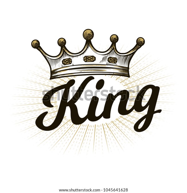 Hand Drawn Crown King Typography Vintage Stock Vector (Royalty Free ...