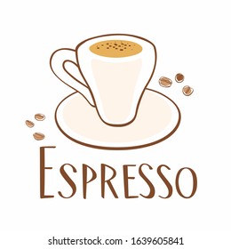 Hand drawn cup of coffee and grains. Inscription espresso