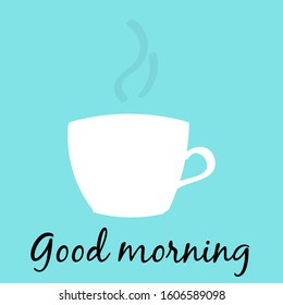 Hand drawn cup of coffee isolated on blue background with text “Good morning”. Vector