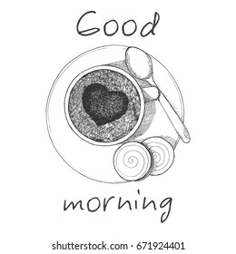 Hand drawn cup of coffee the top view. Cup, two cookies and a spoon on the saucer. Inscription Good morning. Vector illustration of a sketch style.