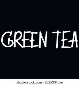 Hand drawn custom lettering Green tea text. Wild white letters with a curve sunburst effect isolated on black. Bold chalky looking dynamic calligraphy work on the board. Sloppy style graffiti title