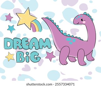 Hand Drawn Cute Baby Dino Girl with stars and rainbows illustration, Dream Big slogan Vector Kids Print 